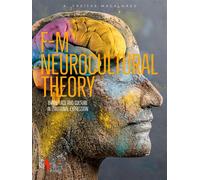 F-M Neurocultural Theory: Brain, Face and Culture in Emotional Expression - A. Freitas-magalhães - Auto-Édition - ebook (ePub) - Livre