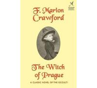 F Marion Crawford The Witch of Prague (Poche)