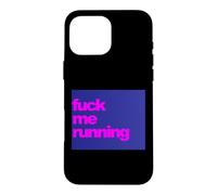 F me Running drôle Mot malédiction pour Les Gens Qui Aiment jurer Coque pour iPhone 16 Pro Max