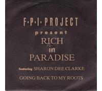 F.P.I. Project - Rich in Paradise / Back to My Roots [7" Vinyl]