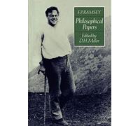 F. P. Ramsey: Philosophical Papers