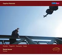 Daniel Auner – Caprice Viennois – CD – Fourreau (NAXOS)