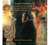 F. Schubert - Edward Rosser Plays Franz Schubert