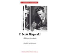 F. Scott Fitzgerald - 100 Years After Gatsby