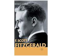 F.Scott Fitzgerald Michael K. Glenday (Auteur)