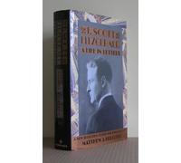 F. Scott Fitzgerald: A Life in Letters