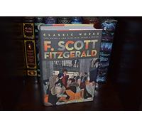 F. Scott Fitzgerald Classic Works: Two Novels and Nineteen Short Stories