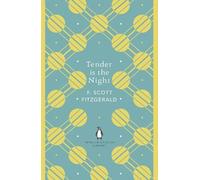 F. Scott Fitzgerald Tender is the Night (Poche) Penguin English Library