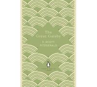 F. Scott Fitzgerald The Great Gatsby (Poche) Penguin English Library