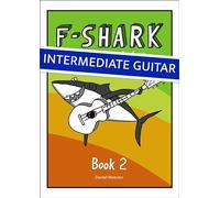 F SHARK Book 2: Learn to play Guitar and read music