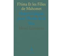 F?tima Et les Filles de Mahomet: Notes Critiques pour l'Étude de la Sira