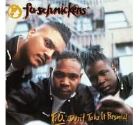 F.U. -Don't Take It Personal