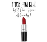 F*uck Him Girl Get Over Him Already: Funny 31 Day Guided Journal for Women Getting Over a Breakup or Divorce - Put On Your Red Lipstick and Give the World Hell