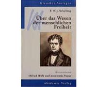 F.W.J. Schelling, Klassiker Auslegen Annemarie Pieper, Otfried Hèoffe (Auteur)