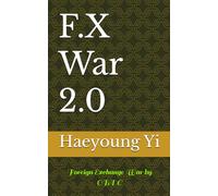 F.X War 2.0: Foreign Exchange War by CBDC