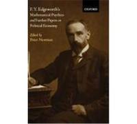 F. Y. Edgeworth's Mathematical Psychics and Further Papers on Political Economy Edgeworth, Francis Ysidro (Auteur)