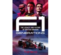 F1 Generations How Lewis Hamilton, Lando Norris and George Russell Reached the Summit of F1 - Frank Worrall - Blink Publishing - ebook (ePub) - Livre