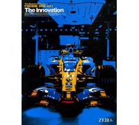F1 Scene 2006 The Moment Of Passion - Tome 1, The Innovation