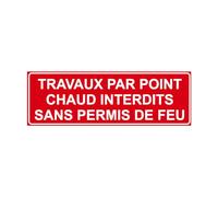 F142 - Panneau et Signalisation Incendie - Dimensions au choix | Travaux par point chaud interdits sans permis de feu - Norme ISO 7010 - Haute qualité - Visibilité optimale