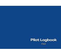 FAA Pilot Logbook: Federal Aviation Administration Compliant