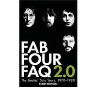 Fab Four FAQ 2.0 by Robert Rodriguez Robert Rodriguez (Auteur)