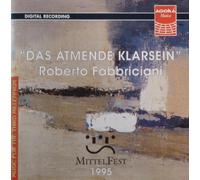 Fabbriciani,Roberto - Das Atmende Klarsein [Import]