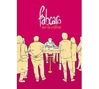 Fabcaro sur la colline - Collectif - Six Pieds Sous Terre - relié - Bande dessinée