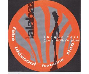 Fabe - Chaque fois (que la mélodie s'emploie)