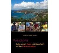 Fabelhafte Reise Durch Kuba Und Kreuzfahrt Zu Den Kleinen Antillen