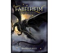 Fabelheim Band 4: Die Zuflucht der Drachen