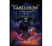 Fabelheim Band 5: Im Kerker der Dämonen