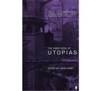 Faber Book of Utopias Carey, John (Auteur)