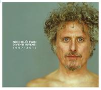 Fabi Niccolo' – Diventi Inventi 1997-2017 – Import – Universal Music Group