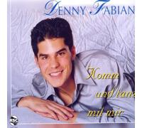 Fabian,Denny - Komm und Tanz mit Mir