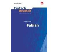 Fabian: Die Geschichte Eines Moralisten. Einfach Deutsch Unterrichtsmodelle