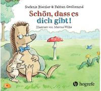 Fabian Grolimund Marcus Wilke Stefanie Rietzle Schön, dass es dich gibt (Poche)