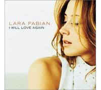 Fabian, Lara - I Will Love Again