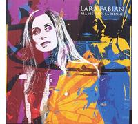 Fabian, Lara - Ma Vie Dans.. -Coll. ed-