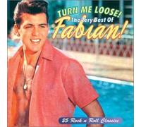Fabian - Turn Me Loose: Very Best of