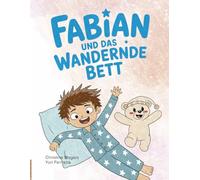 Fabian und das wandernde Bett