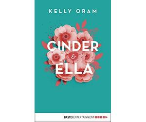 Fabienne Pfeiffer Kelly Oram Cinder & Ella (Poche)