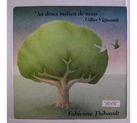 FABIENNE THIBEAULT - au doux milieu de nous LP