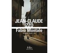Fabio Montale Jean-Claude Izzo (Auteur), Gianmaria Testa (Préface)