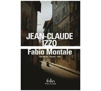 Fabio Montale - Total Khéops - Chourmo - Solea, Précédé De "Comme Chez Un Frère Aîné