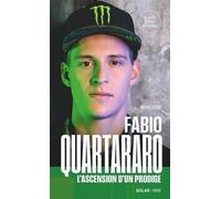 Fabio Quartararo, l'ascension d'un prodige - Michel Turco - Solar - Poche - Biographie