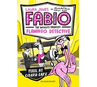 Fabio the World's Greatest Flamingo Detective: Peril at Lizard Lake