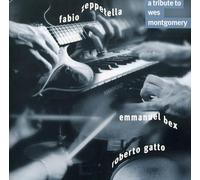 Fabio Zeppetella - A Tribute To Wes Montgomery