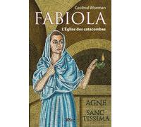 Fabiola Ou L'eglise Des Catacombes