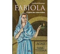 Fabiola Ou L'eglise Des Catacombes