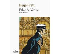 Hugo Pratt – Fable de Venise : Corto Maltese – Gallimard – Poche